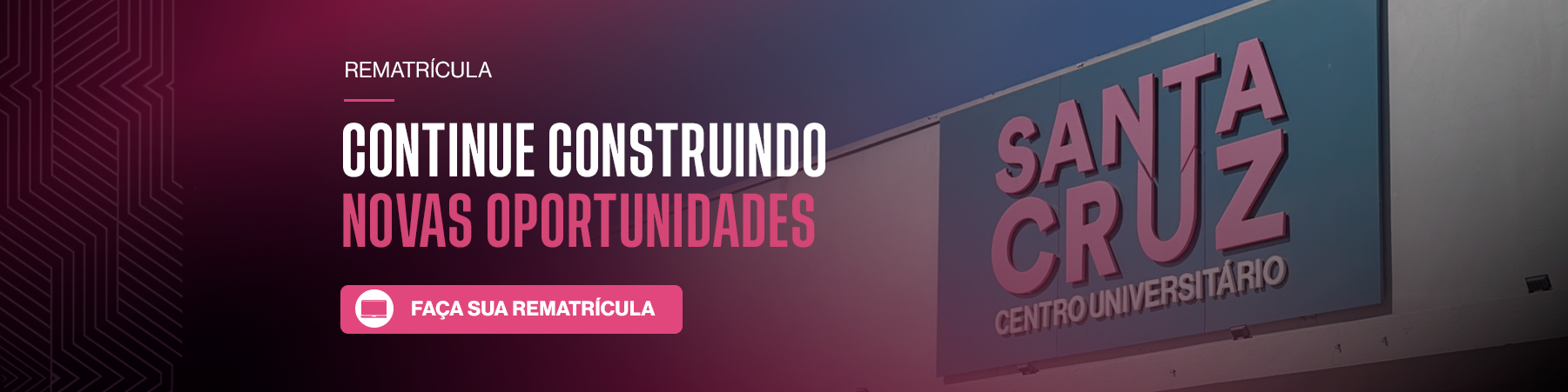 Banner Rematricula Desktop